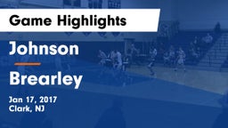 Johnson  vs Brearley Game Highlights - Jan 17, 2017