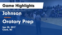 Johnson  vs Oratory Prep  Game Highlights - Jan 28, 2017