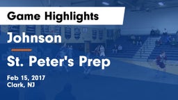 Johnson  vs St. Peter's Prep  Game Highlights - Feb 15, 2017