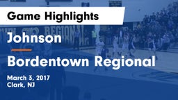 Johnson  vs Bordentown Regional  Game Highlights - March 3, 2017