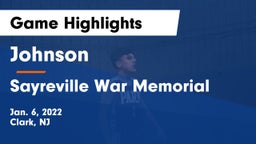 Johnson  vs Sayreville War Memorial  Game Highlights - Jan. 6, 2022