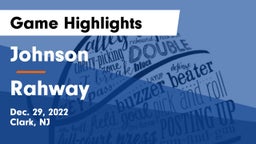 Johnson  vs Rahway  Game Highlights - Dec. 29, 2022