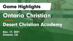 Ontario Christian  vs Desert Christian Academy Game Highlights - Dec. 17, 2021