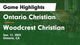 Ontario Christian  vs Woodcrest Christian Game Highlights - Jan. 11, 2023