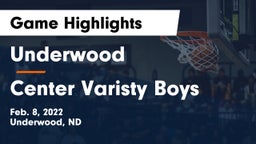 Underwood  vs Center Varisty Boys  Game Highlights - Feb. 8, 2022