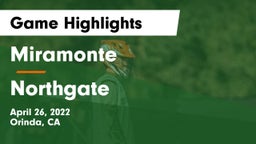 Miramonte  vs Northgate  Game Highlights - April 26, 2022