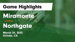 Miramonte  vs Northgate  Game Highlights - March 24, 2023