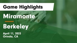 Miramonte  vs Berkeley  Game Highlights - April 11, 2023