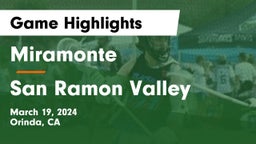 Miramonte  vs San Ramon Valley  Game Highlights - March 19, 2024