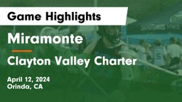 Miramonte  vs Clayton Valley Charter  Game Highlights - April 12, 2024