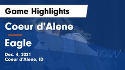 Coeur d'Alene  vs Eagle  Game Highlights - Dec. 4, 2021