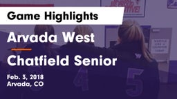 Arvada West  vs Chatfield Senior  Game Highlights - Feb. 3, 2018