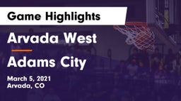 Arvada West  vs Adams City  Game Highlights - March 5, 2021