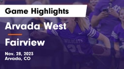 Arvada West  vs Fairview  Game Highlights - Nov. 28, 2023