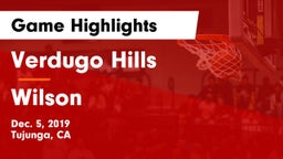 Verdugo Hills  vs Wilson Game Highlights - Dec. 5, 2019