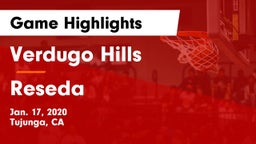 Verdugo Hills  vs Reseda Game Highlights - Jan. 17, 2020