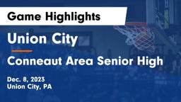 Union City  vs Conneaut Area Senior High Game Highlights - Dec. 8, 2023