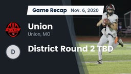 Recap: Union  vs. District Round 2 TBD 2020