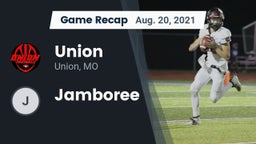 Recap: Union  vs. Jamboree 2021