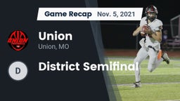 Recap: Union  vs. District Semifinal 2021