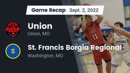 Recap: Union  vs. St. Francis Borgia Regional  2022