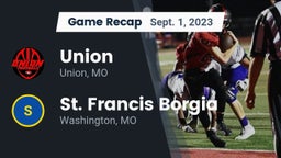 Recap: Union  vs. St. Francis Borgia  2023