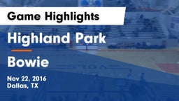 Highland Park  vs Bowie  Game Highlights - Nov 22, 2016