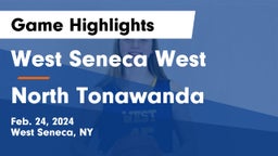 West Seneca West  vs North Tonawanda  Game Highlights - Feb. 24, 2024