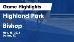 Highland Park  vs Bishop  Game Highlights - Nov. 15, 2021