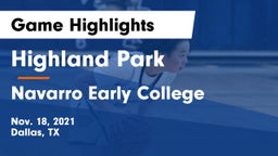 Highland Park  vs Navarro Early College  Game Highlights - Nov. 18, 2021