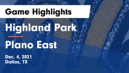 Highland Park  vs Plano East  Game Highlights - Dec. 4, 2021