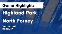 Highland Park  vs North Forney  Game Highlights - Jan. 14, 2022