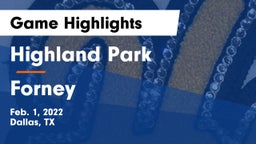 Highland Park  vs Forney  Game Highlights - Feb. 1, 2022