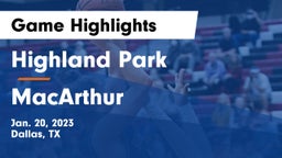 Highland Park  vs MacArthur  Game Highlights - Jan. 20, 2023