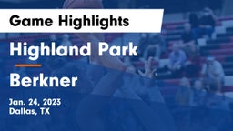 Highland Park  vs Berkner  Game Highlights - Jan. 24, 2023