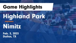 Highland Park  vs Nimitz  Game Highlights - Feb. 3, 2023