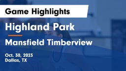 Highland Park  vs Mansfield Timberview  Game Highlights - Oct. 30, 2023