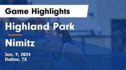 Highland Park  vs Nimitz  Game Highlights - Jan. 9, 2024