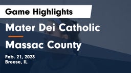 Mater Dei Catholic  vs Massac County  Game Highlights - Feb. 21, 2023