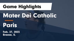 Mater Dei Catholic  vs Paris  Game Highlights - Feb. 27, 2023