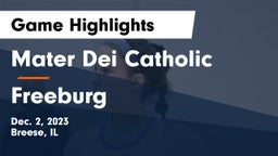 Mater Dei Catholic  vs Freeburg  Game Highlights - Dec. 2, 2023