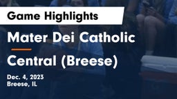 Mater Dei Catholic  vs Central  (Breese) Game Highlights - Dec. 4, 2023