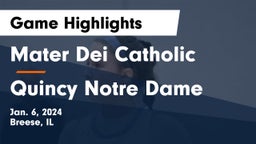 Mater Dei Catholic  vs Quincy Notre Dame Game Highlights - Jan. 6, 2024