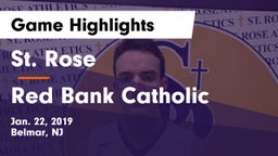 St. Rose  vs Red Bank Catholic  Game Highlights - Jan. 22, 2019