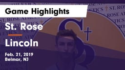 St. Rose  vs Lincoln  Game Highlights - Feb. 21, 2019