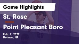 St. Rose  vs Point Pleasant Boro  Game Highlights - Feb. 7, 2022