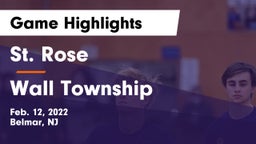 St. Rose  vs Wall Township  Game Highlights - Feb. 12, 2022