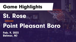 St. Rose  vs Point Pleasant Boro  Game Highlights - Feb. 9, 2023