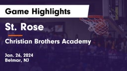 St. Rose  vs Christian Brothers Academy Game Highlights - Jan. 26, 2024