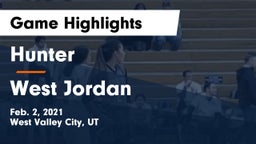Hunter  vs West Jordan  Game Highlights - Feb. 2, 2021